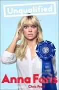 Kniha: Unqualified (Anna Faris). HarperCollins, 2017