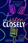 Kniha: Listen Closely (Leon Egan). HarperCollins Publishers, 2025