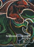 Kniha: Hrdinové v básních (Josef Hrdlička). , 2017