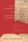 Kniha: The Pesharim and Qumran History (James H. Charlesworth). , 2002
