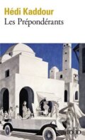 Kniha: Les prépondérants (Hédi Kaddour). Folio, 2017
