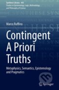 Kniha: Contingent A Priori Truths (Marco Ruffino). Springer International Publishing, 2022