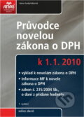 Kniha: Průvodce novelou zákona o DPH 2010 (Jana Ledvinková). ANAG