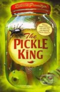 Kniha: The Pickle King (Rebecca Promitzer). Chicken House, 2009
