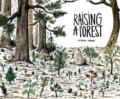 Kniha: Raising a Forest (Thibaud Herem). Cicada, 2018
