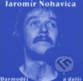Jaromír Nohavica: Darmoděj LP - Jaromír Nohavica, 2018