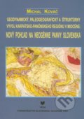 Geodynamický, paleografický a štruktúrny vývoj Karpatsko - Panónskeho regiónu - Michal Kováč, VEDA, 2000