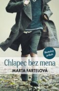 Chlapec bez mena - Marta Fartelová, 2018