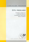 Štýl prekladu - Ladislav Franek, VEDA, 1997
