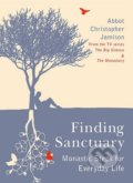 Kniha: Finding Sanctuary (Christopher Jamison). Weidenfeld and Nicolson, 2007