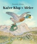 Kniha: Kačer Klap v Africe (František Adamec)