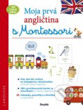 Moja prvá angličtina s Montessori - Lydie Barusseauová, 2018