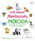 Môj album Montessori – Príroda, 2018