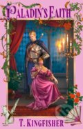 Kniha: Paladin's Faith (T. Kingfisher). Orbit, 2025