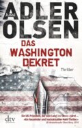 Kniha: Das Washington-Dekret (Jussi Adler-Olsen). , 2020