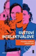 Kniha: Světoví intelektuálové (Redakce týdeníku Respekt), 2025