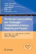 Kniha: Worldwide Commonalities and Challenges in Information Literacy Research and Practice (Serap Kurbanoglu). Springer International Publishing, 2013