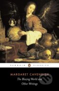 Kniha: The Blazing World and Other Writings (Margaret Cavendish). , 1994