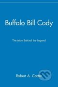 Kniha: Buffalo Bill Cody (Robert A. Carter). John Wiley & Sons, 2002