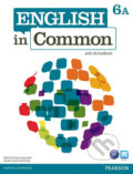 Kniha: English in Common 6A Split: Student Book with Activebook and Workbook (Victoria Maria Saumell). Pearson, 2012