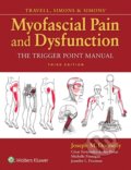 Kniha: Travell, Simons & Simons' Myofascial Pain and Dysfunction (Joseph M. Donnelly). , 2018