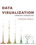 Kniha: Data Visualization A Practical Introduction (Kieran Healy). Princeton University Press, 2019