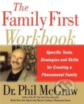 Kniha: The Family First Workbook (Phillip C. McGraw)