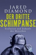 Kniha: Der dritte Schimpanse (Jared Diamond). S. Fischer, 2006