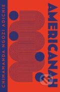 Kniha: Americanah (Collins Modern Classics) (Chimamanda Adichie Ngozi). HarperCollins Publishers, 2021