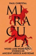 Kniha: Miracula (Paul Chrystal). Reaktion Books, 2025
