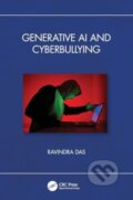 Kniha: Generative AI and Cyberbullying (Das  Ravindra)