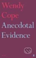 Kniha: Anecdotal Evidence (Wendy Cope). Faber and Faber, 2018