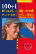 Kniha: 100+1 otázek a odpovědí o prevenci nejčastějších onemocnění (Eliška Sovová). Grada, 2006