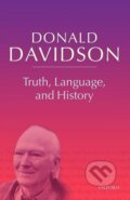 Kniha: Truth, Language, and History (Donald Davidson)