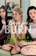 Kniha: Burn for Burn (Jenny Hanová a Siobhan Vivianová). Folio, 2013