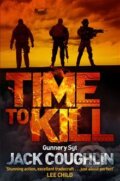 Kniha: Time to Kill (Jack Coughlin). Pan Macmillan, 2013