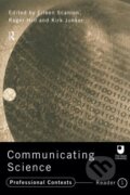Kniha: Communicating Science (Roger Hill). Routledge, 1998