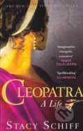Kniha: Cleopatra: A Life (Stacy Schiffová). Virgin Books, 2011