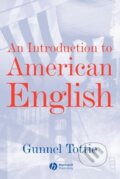Kniha: Introduction to American English (Gunnel Tottie). John Wiley & Sons, 2001