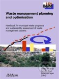 Kniha: Waste management planning and optimisation. Handbook for municipal waste prognosis and sustainability assessment of waste management systems (Emilia Den Boer). Ibidem, 2005