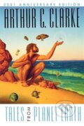 Kniha: Tales from Planet Earth (Arthur Charles Clarke). , 2011