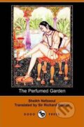 Kniha: The Perfumed Garden (Sheikh Nefzaoui). Dodo