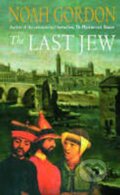 Kniha: The Last Jew (Noah Gordon). Little, Brown, 2001