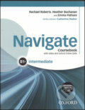 Kniha: Navigate Intermediate B1+ (E. Pathare, H. Buchanan a R. Roberts). Oxford University Press, 2015