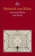 Kniha: Sämtliche Werke und Briefe (Heinrich Von Kleist). , 2001