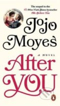 Kniha: After You (Jojo Moyesová). Penguin Books, 2016