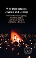 Kniha: Why Democracies Develop and Decline (Michael Coppedge). Cambridge University Press, 2022