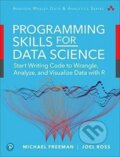 Kniha: Data Science Foundations Tools and Techniques : Core Skills for Quantitative Analysis with R and Git (Michael Freeman). Pearson, 2018