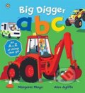 Kniha: Big Digger ABC (Margaret Mayo). , 2015