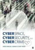 Kniha: Cyberspace, Cybersecurity, and Cybercrime (Janine Kremling). Sage Publications, 2017